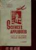 Sciences appliquées classe de fin d'études (écoles urbaines de garçons) - Programmes du 24 juillet 1947 - 6e édition.. M.Oria & E.Carron & A.Trihoreau ...