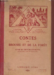Contes de la brousse et de la forêt - Livre de lecture courante cours élémentaire et cours moyen.
