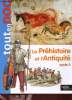 La Préhistoire et l'Antiquité cycle 3 - Tout en doc.. Chapier-Legal & Goasdoué & Lestonnat & Veaux