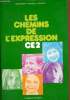 Les chemins de l'expression CE2.. R.Dascotte & M.Obadia & A.Rausch