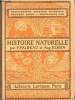 Histoire naturelle première année - Enseignement primaire supérieur - 8e édition.. F.Faideau & Aug.Robin