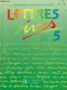 Lettres vives 5e - Lectures langue expression.. Boré Catherine & Carpentier Line & Collet Paule