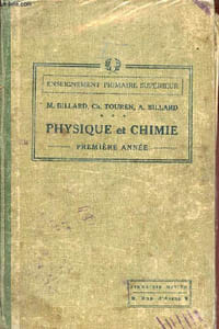 Physique et chimie - 1re année - Enseignement primaire supérieur - Nouvelle édition conforme aux programmes de 1920.