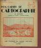 Mon cahier de cartographie le monde classe de fin d'&eacute;tudes - certificat d'&eacute;tudes.. E.Millet