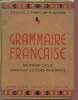 Grammaire française deuxième cycle certificat d'études primaires.. O.Auriac & H.Havard & Mlle B.Jughon