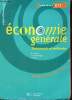 Economie générale documents et méthodes - Terminale STT - Nouvelle édition.. Dupuy & Larchevêque & Nava