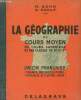 La géographie du cours moyen du cours supérieur et des classes de huitième et de septième.. Kuhn Maurice & Ozouf René