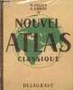 Nouvel atlas classique - Nouvelle édition refondue et augmentée.. M.Fallex & A.Gibert