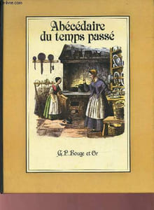 Abécédaire du temps passé.
