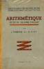 Arithmétique dessin géométrique - Enseignement du second degré programmes 1938 - avec 594 exercices.. L.Thiberge & E.Gilet
