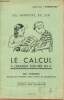 Le calcul à l'examen d'entrée en 6e 300 problèmes classés par chapitre dans l'ordre du programme - Cours moyen classes de 7e des lycées collèges et ...