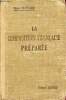La composition française préparée - 800 sujets prêts à traiter sur les auteurs du programme - Baccalauréat et brevet supérieur - 7e édition revue.. ...