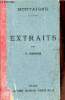 Extraits de Montaigne avec table bibliographique,étude,notes explicatives et glossaire par Eugène Réaume.. Montaigne