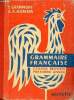 Grammaire française - Cours moyen 1re année.. E.Grammont & A.Hamon