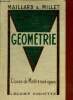 Géométrie avec 693 exercices et problèmes classe de mathématiques - Programmes du 27 juin 1945 - Enseignement du second degré.. Maillard Roland & ...