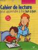 Cahier de lecture pour apprendre à lire pas à pas - Dès 5 ans.. Delile Clémentine et Jean