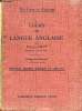 Cours de langue anglaise - Classe de sixième et première année - Nouvelle édition remaniée et simplifiée - INCOMPLET.. Sayn Pierre