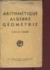 Arithmétique algèbre géométrie - Classe de troisième.. J.Desbats & Ch.Durand