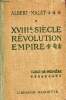 XVIIIe siècle révolution empire 1715-1815 - Classe de première - 9e édition.. Malet Albert