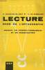 Lecture base de l'orthographe - Manuel de perfectionnement et de rééducation - 4e édition.. C.Silvestre de Sacy & de Sechelles Suzanne