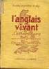 L'anglais vivant littérature - Période contemporaine.. P. et M.Carpentier-Fialip