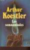 Les somnambules - Essai sur l'histoire des conceptions de l'univers - Collection le livre de poche n°2200.. Koestler Arthur