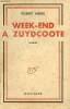Week-end a Zuydcoote - Roman.. Merle Robert