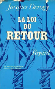 La loi du retour - La secrète et véritable histoire de l'Exodus.
