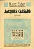 Jacques Cassard corsaire de Nantes - Collection le livre moderne illustré.. Elder Marc