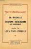 L'Ecole de la République en péril ! La bataille du groupe socialiste au parlement contre les lois anti-laïques - Supplément au B.I. n°57 septembre ...