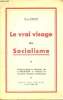 Le vrai visage du socialisme - Conférence donnée le 4 décembre 1951 à Strasbourg sur l'invitation des Associations d'Etudiants Strasbourgeois - ...
