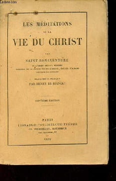 Les méditations de la vie du Christ - 7e édition.. Saint Bonaventure