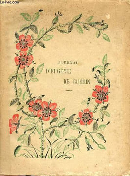 Journal d'Eugénie de Guérin.. De Guérin Eugénie