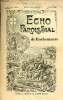 Echo paroissial de Rochemaure n°16 2me année avril 1910 - 1er visite de Mgr Bonnet à Rochemaure - aux ames découragées - qui demande le repos ...