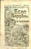 Echo paroissial de Rochemaure n°40 4e année avril 1912 - Calendrier liturgique d'avril - le grand hiver (fin) - chronique religieuse - à propos du ...