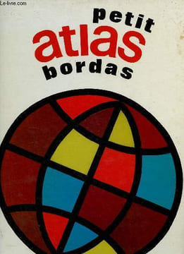 Petit atlas bordas La France, le monde.. Cauët René & Serryn Pierre & Vincent Marc