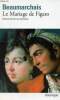 Le mariage de Figaro - Collection folio classique n°3249.. Beaumarchais