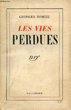 Les vies perdues + envoi de l'auteur.. Romieu Georges