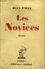 Les Novices - Roman - 6e édition - Collection prosateurs français contemporains.. Pallu Jean