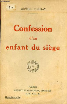 Confession d'un enfant du siège.. Corday Michel