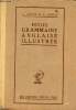 Petite grammaire anglaise illustrée avec un grand nombre d'exercices - 2e édition.. L.Bascan & L.Ledoux