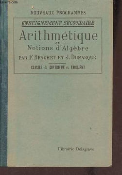 Arithmétique et notions d'algèbre à l'usage de l'enseignement secondaire (classes de quatrième et troisième) - 462 exercices et problèmes - 7e ...