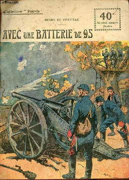 Avec une batterie de 95 - Collection Patrie.. De Chazelle Henry