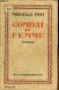 Combat de femme - Roman.. Prat Marcelle