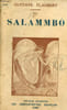 Salammb&ocirc; - Nouvelle collection les chefs-d'oeuvre fran&ccedil;ais.. Flaubert Gustave
