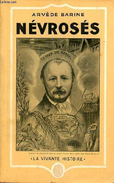 Névrosés Thomas de Quincey Gérard de Nerval - Collection la vivante histoire.. Barine Arvède