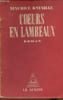 Coeurs en lambeaux - Roman.. Bataille Maurice