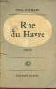 Rue du Havre - Roman.. Guimard Paul