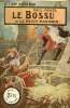 Le bossu ou le petit parisien - Collection le livre populaire.. F&eacute;val Paul