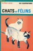 Chats et f&eacute;lins - Le petit guide.. S.Fichter George